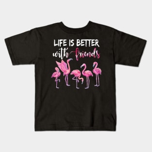 Life Is Better With Friends Awesome Kids T-Shirt